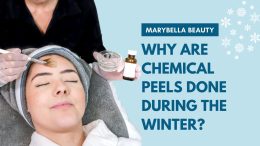 Chemical Peels Done During the Winter